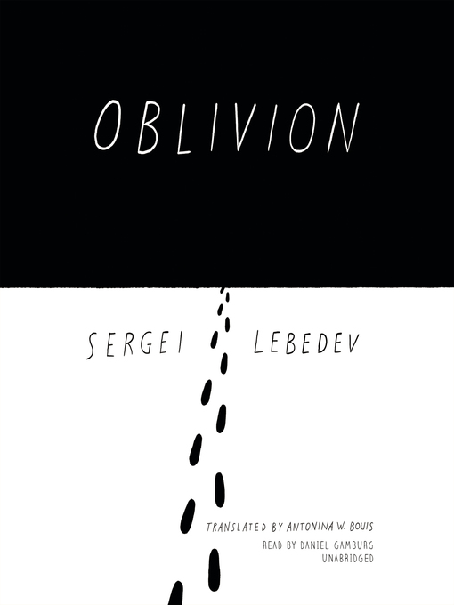 Title details for Oblivion by Sergei Lebedev - Wait list